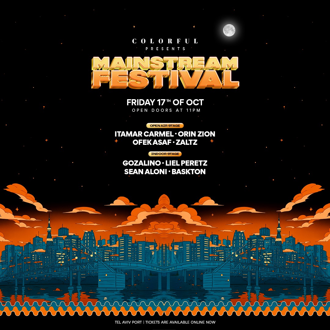 MAINSTREAM FESTIVAL | PORT TLV | 17.10