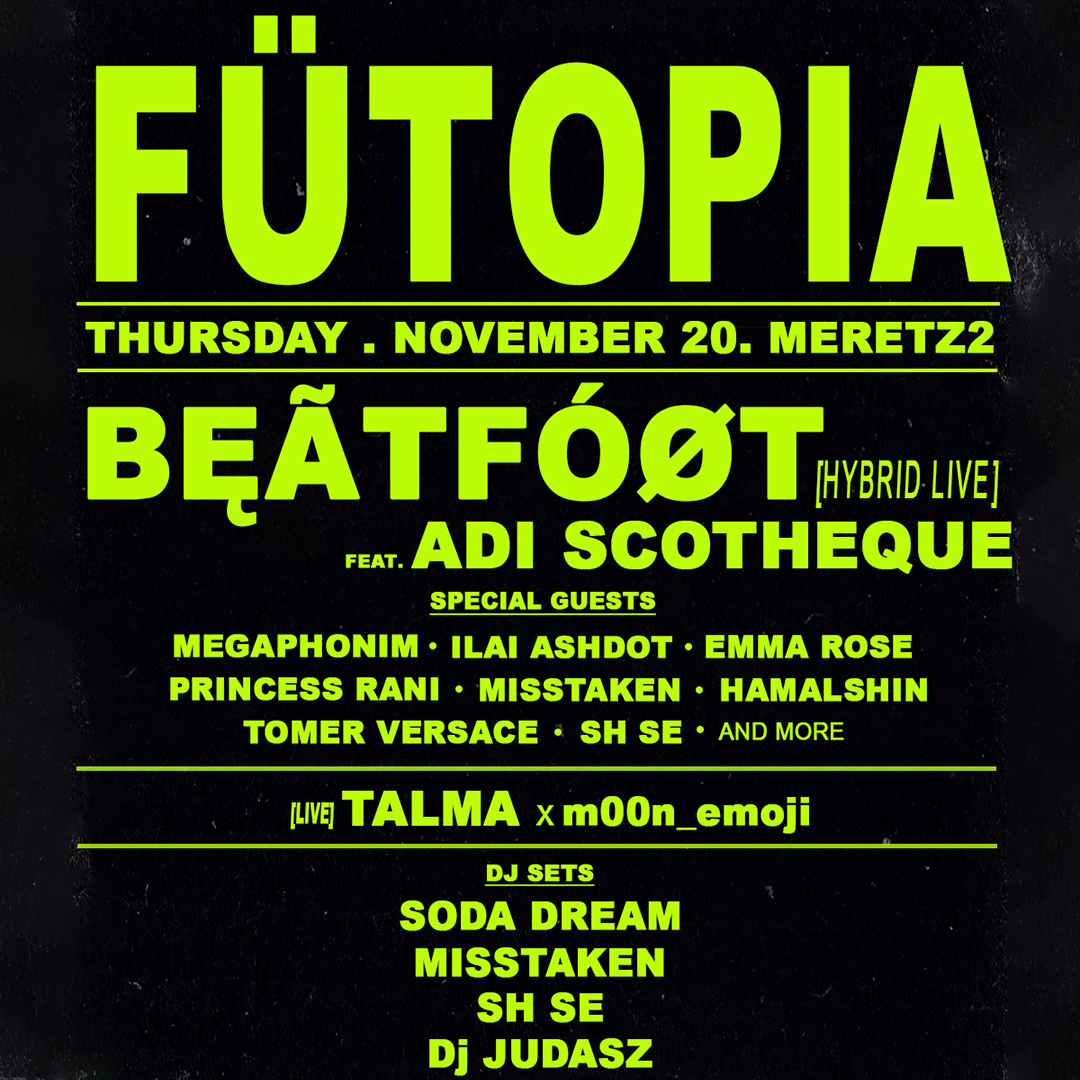 Event image for FÜTOPIA 2 - BĘÃTFÓØT TAKEOVER