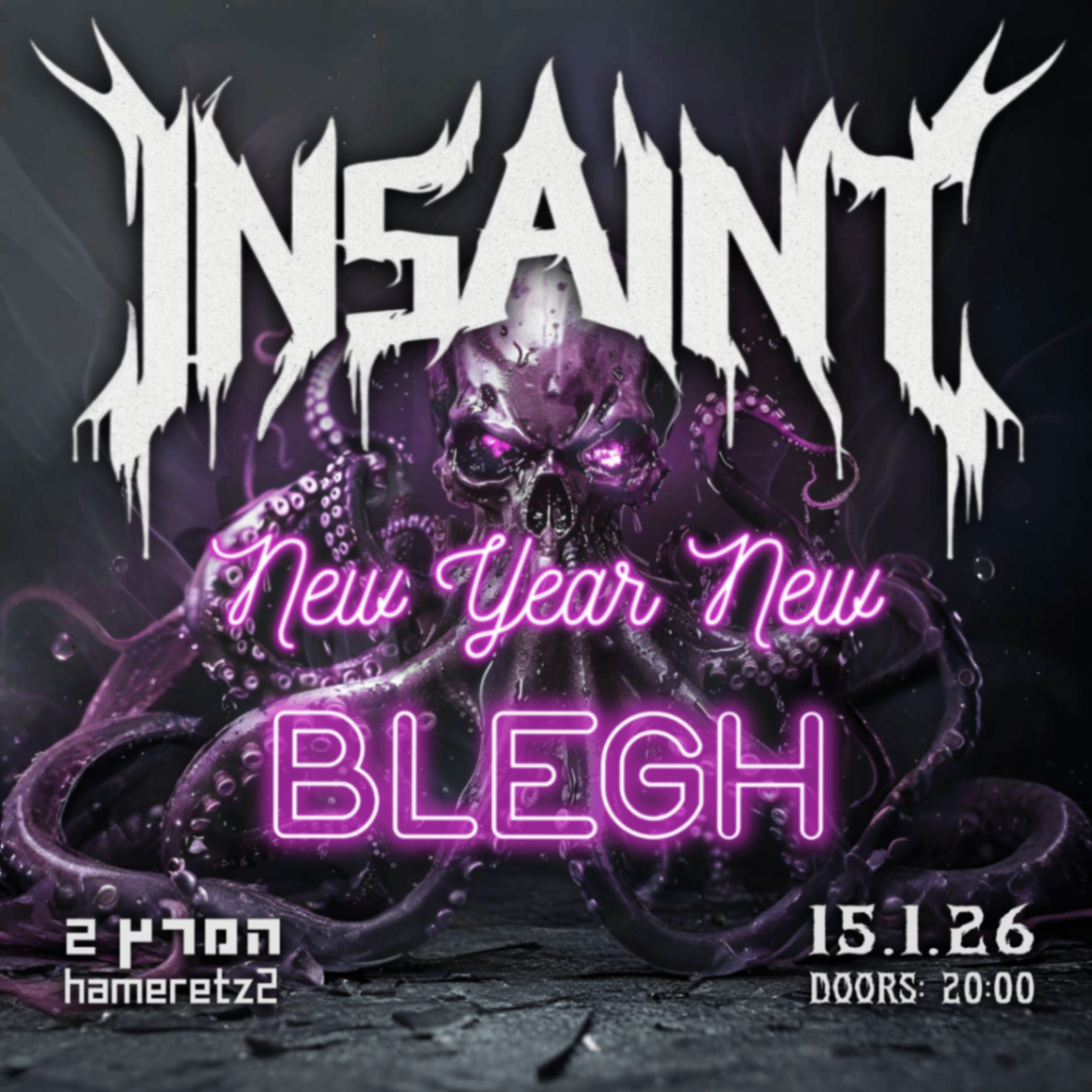 Event image for INSAINT: New Year New Blegh