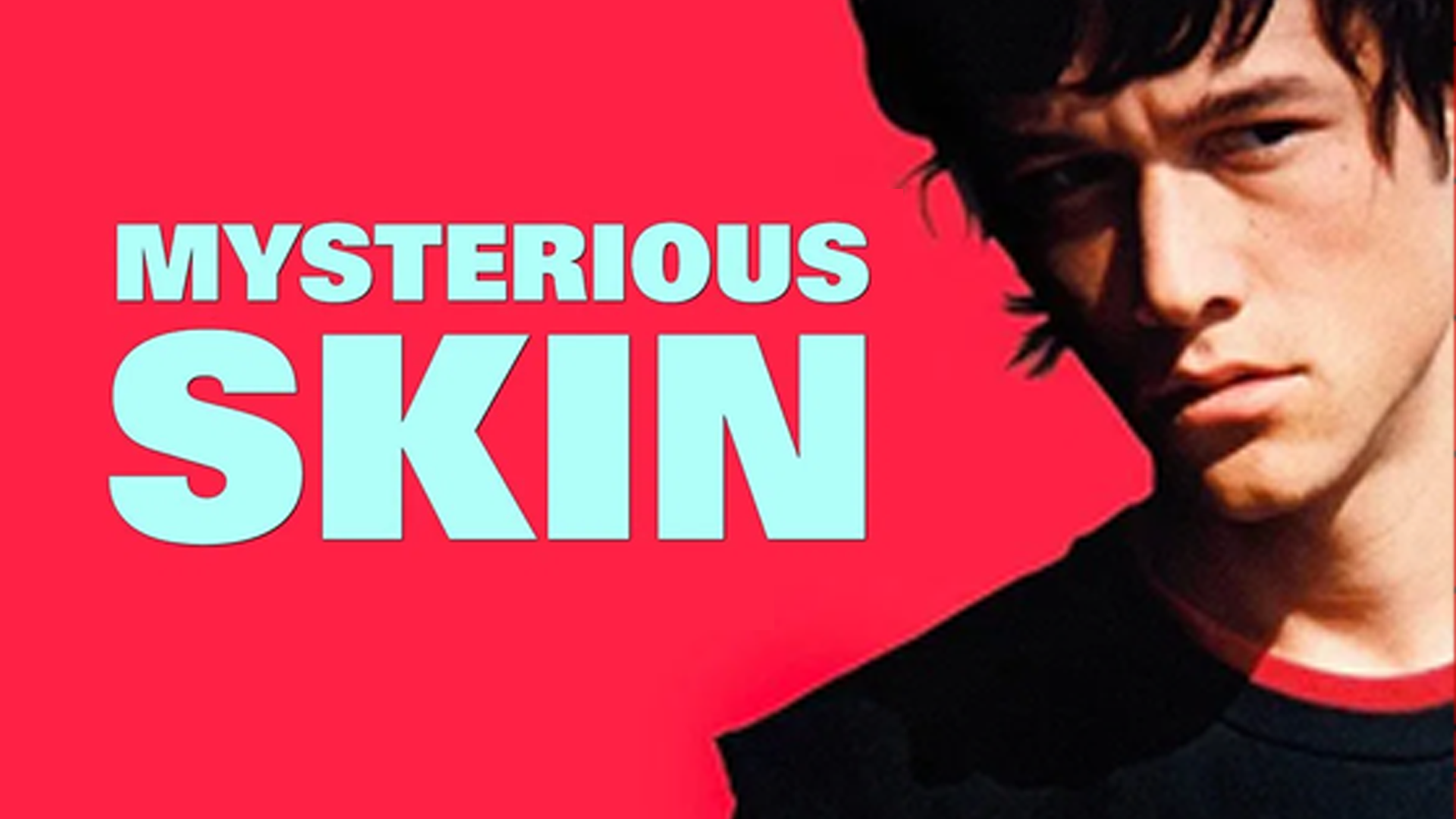 Event image for Mysterious Skin🛸