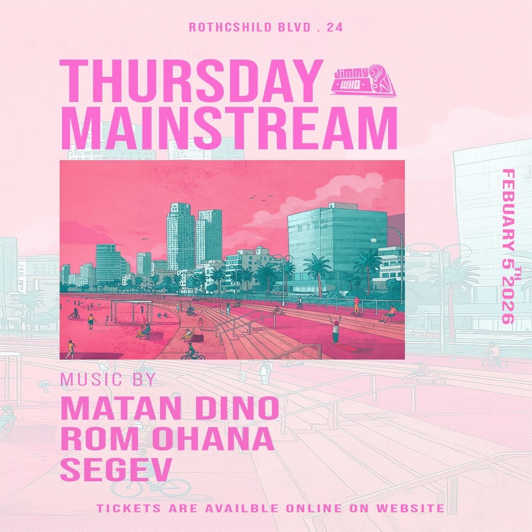  THURsDAY JIMMYwHO X MAINsTREAM | הזמנת כרטיסים