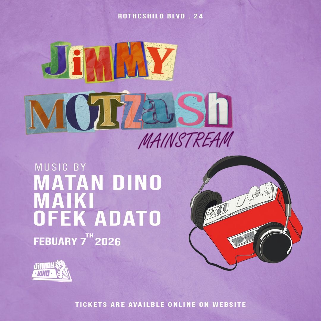  SATURDAY JIMMYwHO x MAINsTREAM | הזמנת כרטיסים