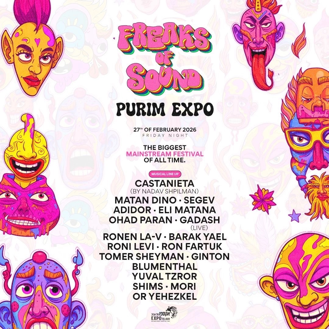  PURIM EXPO - FREAKS OF SOUND 🤩 | הזמנת כרטיסים