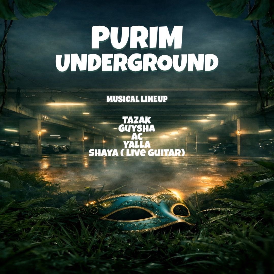  PURIM UNDERGROUND 🎭 | הזמנת כרטיסים