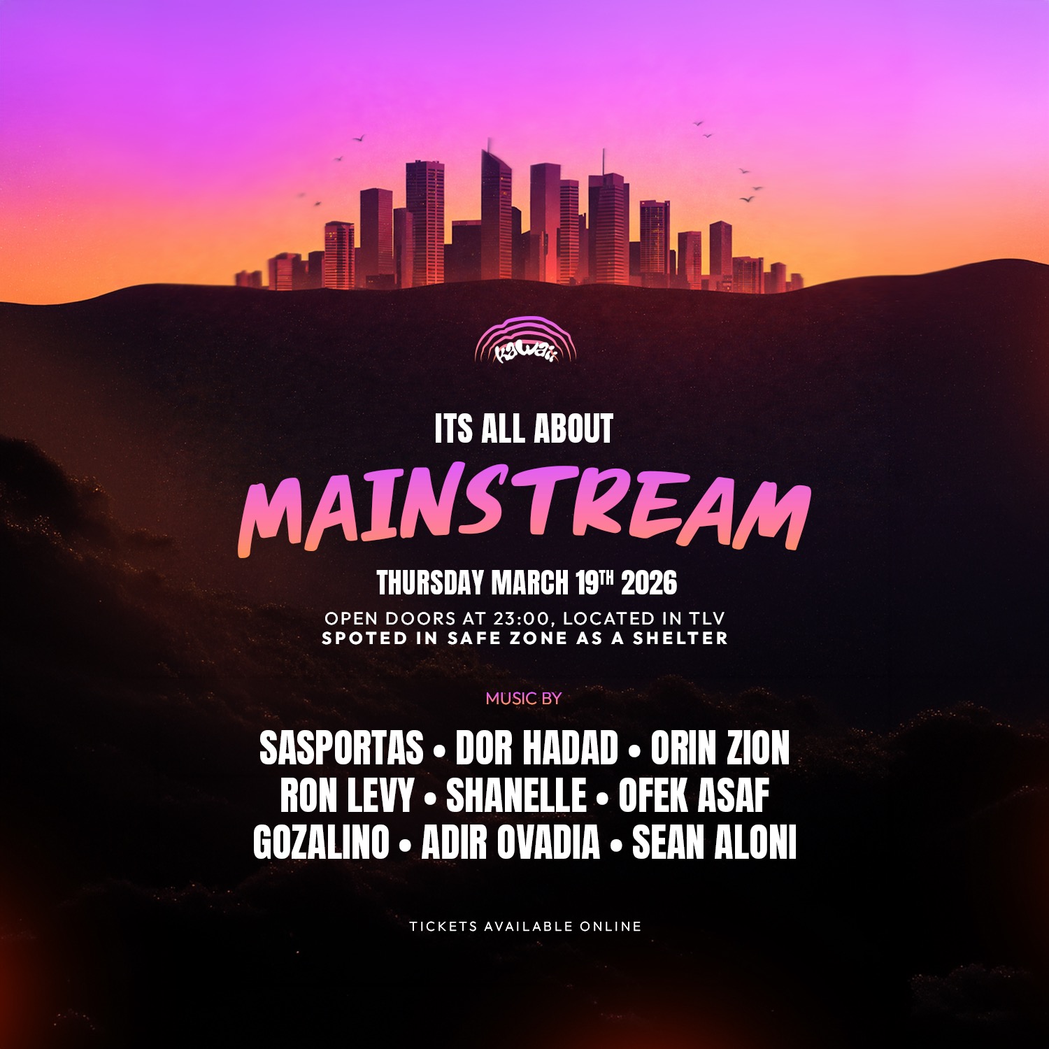  MAINSTREAM | SECRET TLV | 19.03 | הזמנת כרטיסים