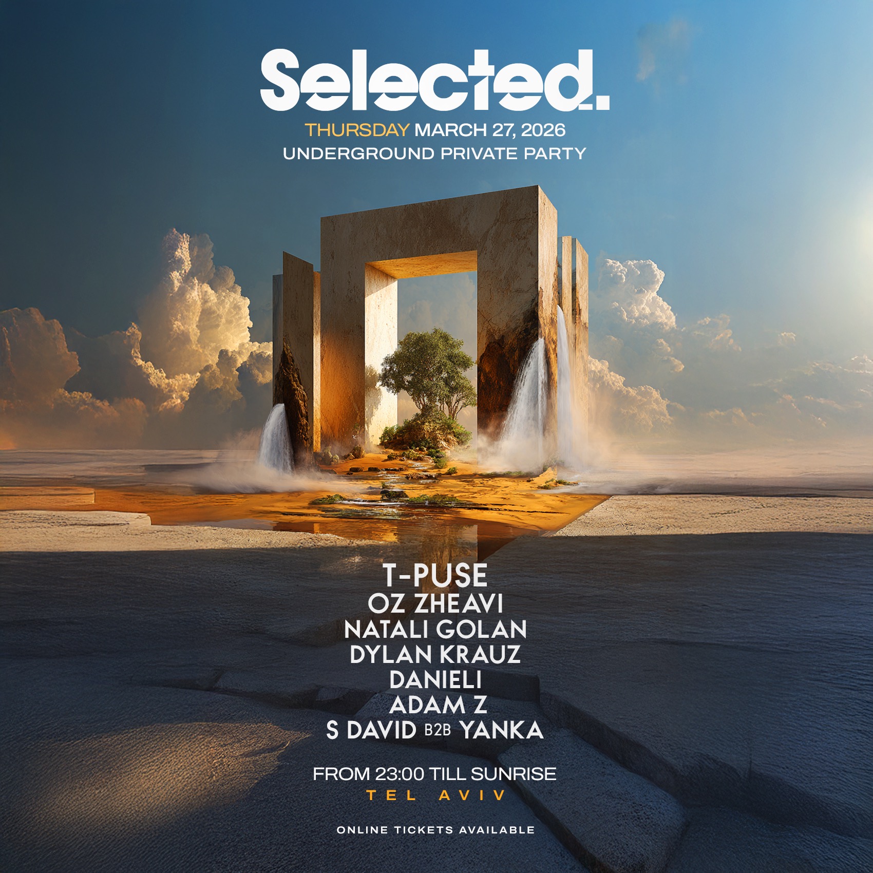  SELECTED. FRIDAY 27.3 TLV | הזמנת כרטיסים