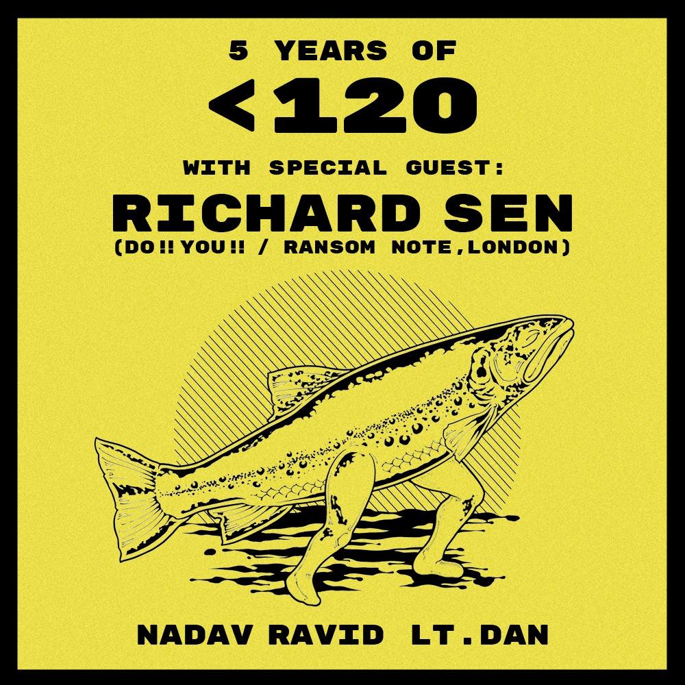 Event image for 5 YEARS OF 120 W/ RICHARD SEN