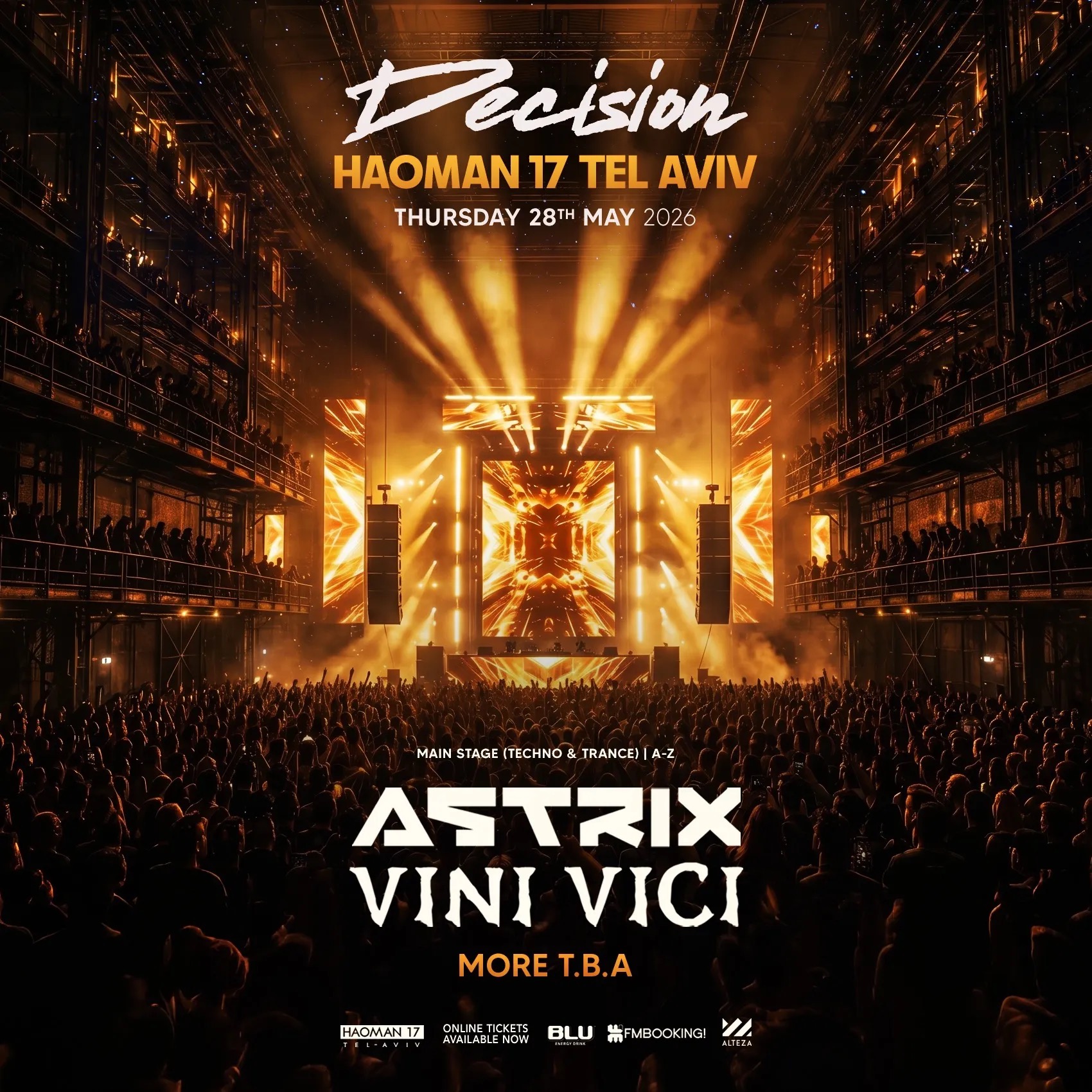  DECISION HAOMAN 17 • VINI VICI & ASTRIX • 28.05 | הזמנת כרטיסים